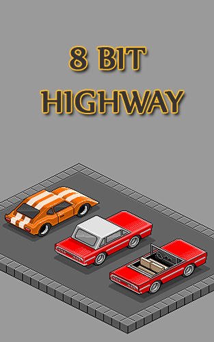 game pic for 8bit highway: Retro racing